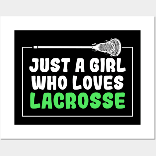 Just A Girl Who Loves Lacrosse Posters and Art